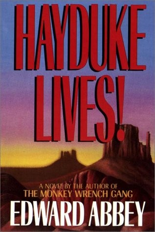 Hayduke Lives