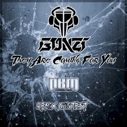 They Are Coming for You (Remixes)