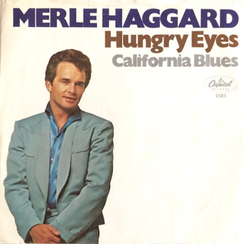 Hungry Eyes / California Blues