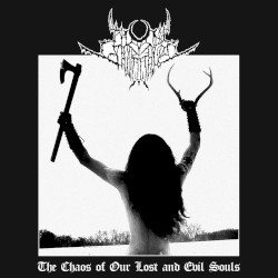 The Chaos of Our Lost and Evil Souls