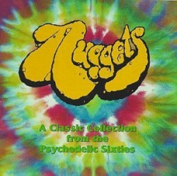 Nuggets: A Classic Collection From The Psychedelic Sixties