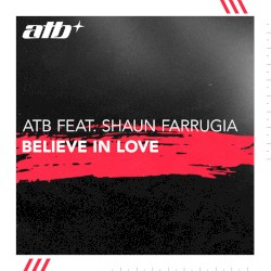 Believe In Love