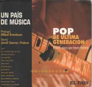 Un pais de música: Pop de última generación I
