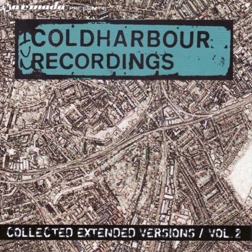 Coldharbour Recordings: Collected Extended Versions, Volume 2