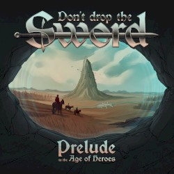 Prelude to the Age of Heroes