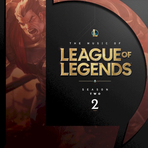 The Music of League of Legends: Season 2 (Original Game Soundtrack)