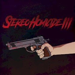 Stereo Homicide III