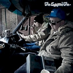 Die Squirrel Die
