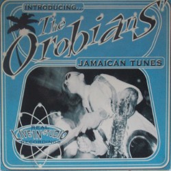 Introducing... The Orobians' Jamaican Tunes