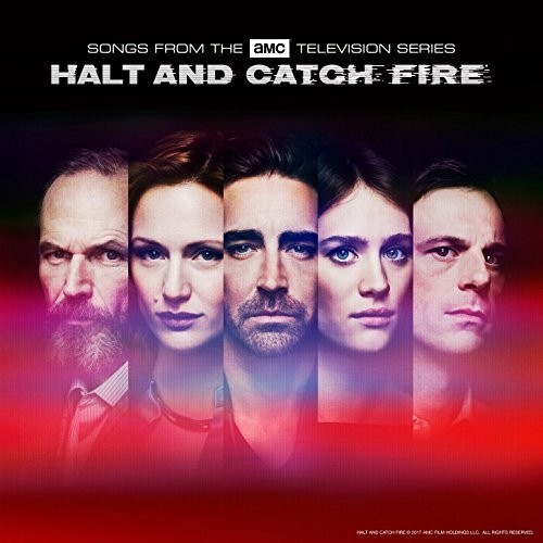 Halt and Catch Fire: Songs From the AMC Television Series