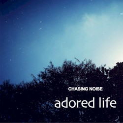 Adored Life