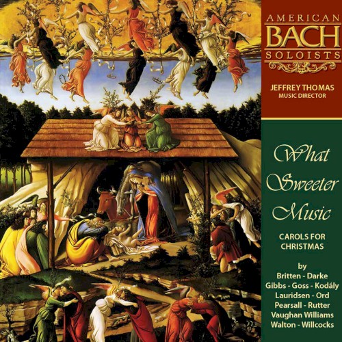 What Sweeter Music: Carols for Christmas
