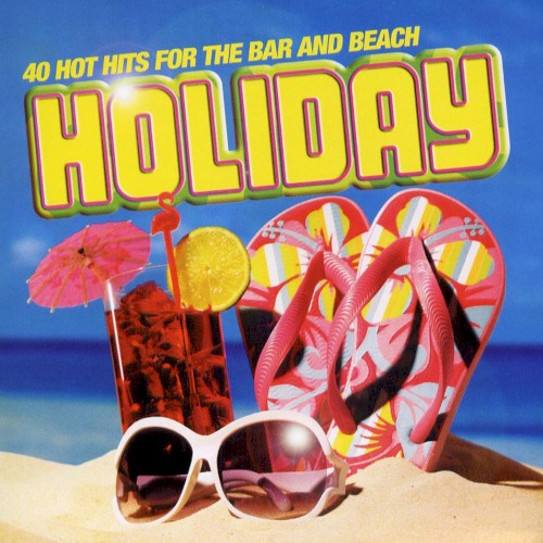Holiday 40 Hot Hits for the Bar and Beach