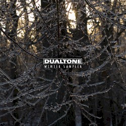 Dualtone Winter Sampler