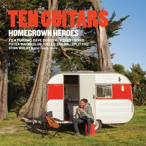 Ten Guitars Homegrown Heroes