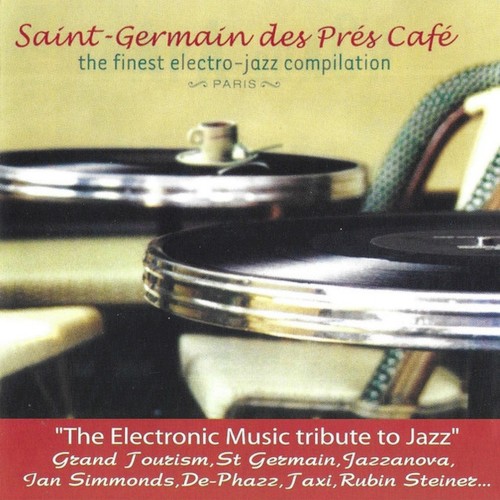 Saint-Germain Café Vol.13 The Parisian Lifestyle Soundtrack