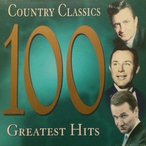 Country Classics 100 Greatest Hits