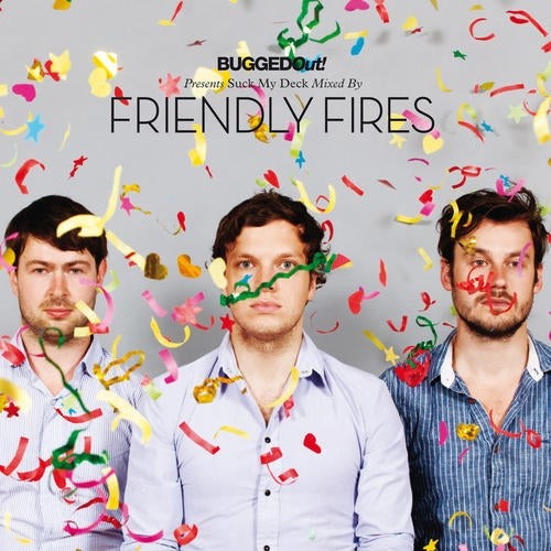 Bugged Out! Presents Suck My Deck Mixed by Friendly Fires