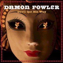 Devil Got His Way