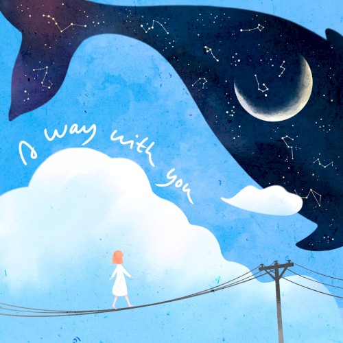 A Way With You