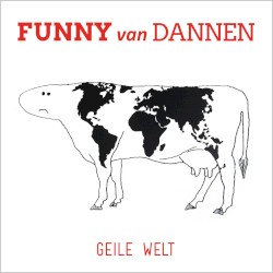 Geile Welt