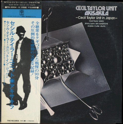Akisakila: Cecil Taylor Unit in Japan