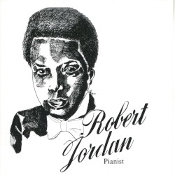 Robert Jordan, Pianist