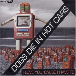 I Love You 'Cause I Have To