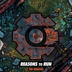 Reasons to Run (remixes)