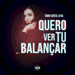 Quero ver tu balançar