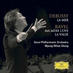 Debussy: La Mer / Ravel: Ma Mere l'Oye, La Valse