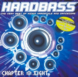 Hardbass, Chapter 8.Eight