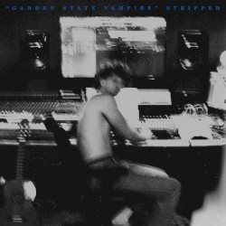 Garden State Vampire - Stripped