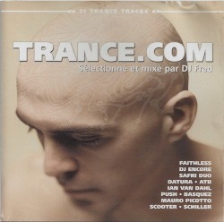 Trance.com Sélectionné et Mixé Par DJ Fred