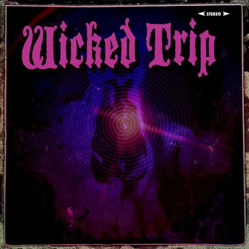 Wicked Trip