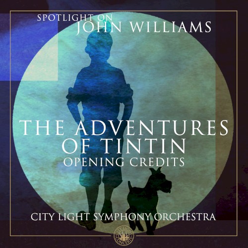 Opening Credits (From "The Adventures of Tintin")