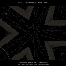 THE FLOORBOARDS - SKETCHES FROM THE BASEMENT