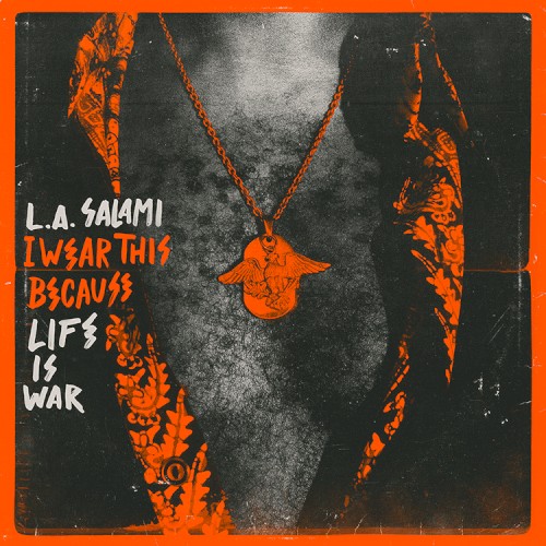 I Wear This Because Life Is War