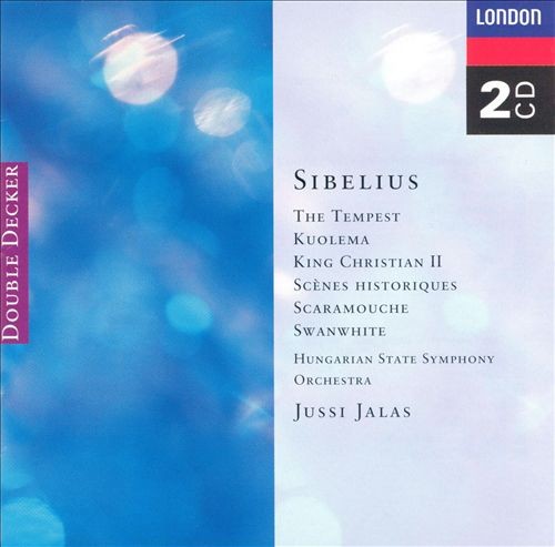 The Tempest / Kuolema / King Christian II / Scènes Historiques / Scaramouche / Swanwhite