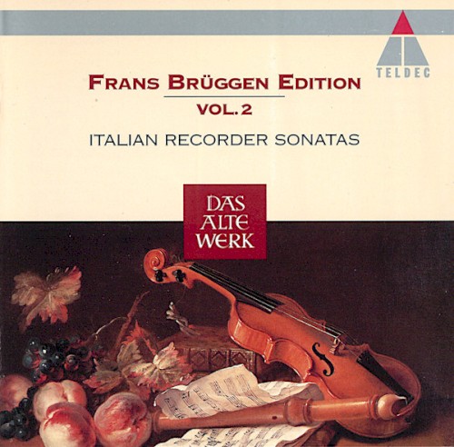 Italian Recorder Sonatas - Frans Brüggen Edition Vol.2