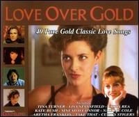 Love Over Gold