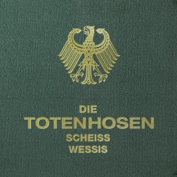 Scheiss Wessis / Scheiss Ossis