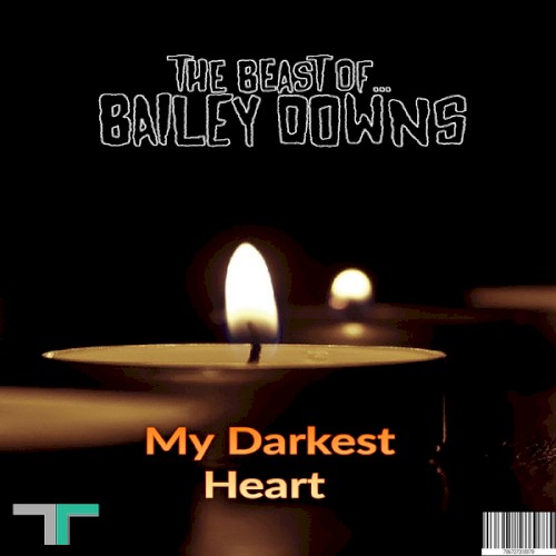 My Darkest Heart (Re-Imagined)
