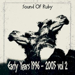 Early Years 1996 - 2005 Vol 2