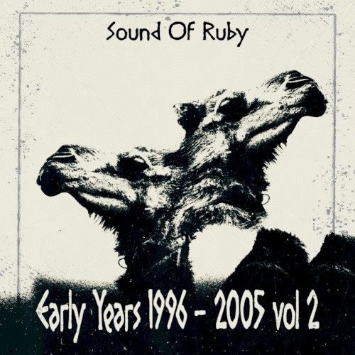 Early Years 1996 - 2005 Vol 2