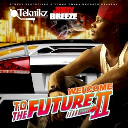 Welcome To The Future, Part. 2