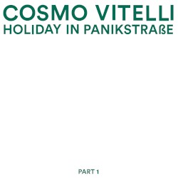 Holiday in Panikstrasse Part 1