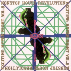 Nonstop House Revolution - Exciting Hyper Night Vol.5