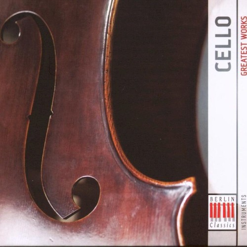 Cello Greatest Works