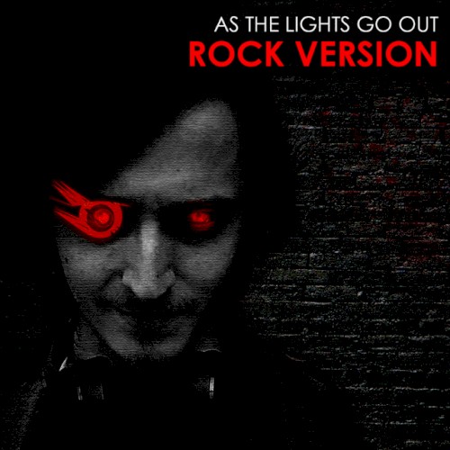 As the Lights Go Out (rock version)